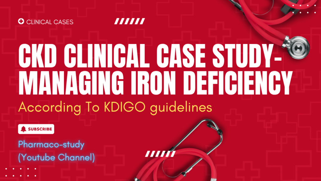 CKD Clinical Case Study-Managing Iron Deficiency
